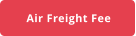 Air Freight Fee